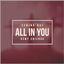Cover All In You