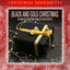 Cover Black and Gold Christmas: 40 Timeless Christmas Songs by Black Artists