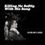 Cover Killing Me Softly with His Song (Cover)