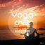 Cover Yoga Chill - Japan Do-In Sessions, Vol. 1 (Magic Tunes for Modern Energy-Balance & Relaxation Exercise)