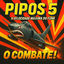 Cover Pipo's 05 - O Combate: A Velocidade Máxima do Funk