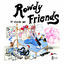 Cover Rowdy Friends