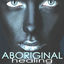 Cover Aboriginal Healing - Instrumental Songs for Sleep & Dreams, Spiritual Journeying