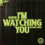 Cover I'm Watching You (So Many Times)