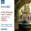 Cover Fauré: Cello Sonatas Nos. 1 and 2 / Elegie / Romance