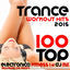 Cover 100 Top Trance Workout Hits 2015 Electronica Fitness 1 Hr DJ Mix