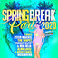 Cover Spring Break Party 2020 Powered by Xtreme Sound