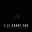 Cover I'll Carry You