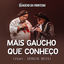 Cover Mais Gaúcho Que Conheço (Ao Vivo)