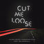 Cover Cut Me Loose