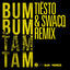 Cover Bum Bum Tam Tam (Tiësto & SWACQ Remix)