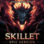 Cover SKILLET (EPIC VERSION)