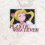 Cover Plastic Whatever