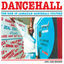 Cover Soul Jazz Records Presents Dancehall: The Rise of Jamaican Dancehall Culture