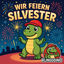 Cover Wir feiern Silvester