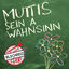Cover Muttis sein a Wahnsinn