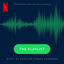 Cover The Playlist (Soundtrack from the Netflix Series)