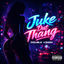 Cover Juke Dat Thang