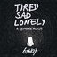 Cover tired sad lonely