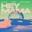 Cover Hey Mama (feat. Capri Everitt) [Les Bisous Remix]