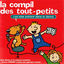 Cover La compil des tout-petits - Single (Les Kids entrent dans la dance)