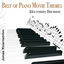 Cover Best of Piano Movie Themes (21st Century Film Music)