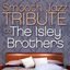 Cover Smooth Jazz Tribute to The Isley Brothers