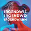 Cover Irgendwie, Irgendwo, Irgendwann (Techno)
