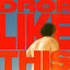 Cover Drop It Like This