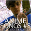 Cover Anime Songs #8