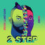 Cover 2 Step (feat. Doctor) (Vato's Dirty House Edit)