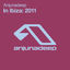 Cover Anjunadeep In Ibiza: 2011