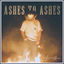 Cover Ashes to Ashes