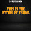 Cover This Is The Rythm Of Tribal