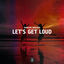 Cover Let's Get Loud