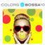 Cover Colors of Bossa 10