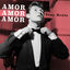 Cover Amor amor amor - I primi successi di Tony Renis