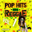 Cover Pop Hits Inna Reggae, Vol. 1