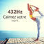 Cover 432Hz Calmez votre esprit: Musique de méditation, Énergie de guérison, Ouvrez-vous à l'expérience spirituelle