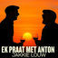 Cover Ek praat met Anton