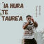 Cover 'Ia hura te taure'a