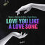 Cover Love You Like A Love Song