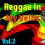 Cover Reggae In My Veins, Vol. 2