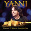 Cover Yanni - Live at El Morro, Puerto Rico