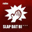Cover Slap Dat Bi***