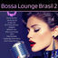 Cover Bossa Lounge Brasil, Vol. 2