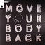 Cover Move Your Body Back EP