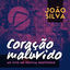 Cover Coração Maluvido (Ao Vivo no Festival Rootstock)