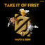Cover Take It Of First (Radio Edit)