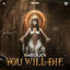 Cover You Will Die